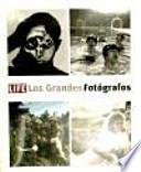 Libro Life. Los grandes fotógrafos