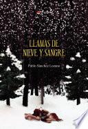 Libro Llamas de nieve y sangre