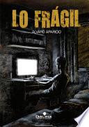 Libro Lo Frágil