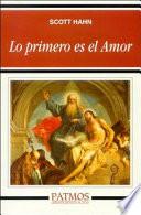 Libro Lo Primero Es el Amor