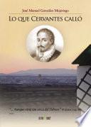 Libro Lo que Cervantes calló