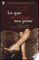 Libro Lo que de verdad nos pone