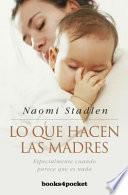 Libro Lo que hacen las madres