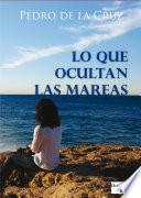 Libro Lo que ocultan las mareas