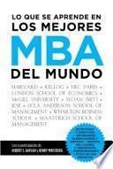 Libro Lo que se aprende en los mejores MBA del mundo