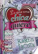 Libro Lo que una chica quiere