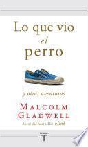 Libro Lo que vio el perro / What the Dog Saw