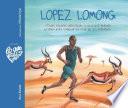 Libro Lopez Lomong - Todos estamos destinados a utilizar nuestro talento para cambiar la vida de las personas (Lopez Lomong - We Are All Destined to Use Our Talent to Change People’s Lives)