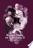 Libro Los Buenos Vinos en la historia II