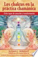 Libro Los chakras en la práctica chamánica