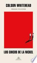 Libro Los chicos de la Nickel / The Nickel Boys
