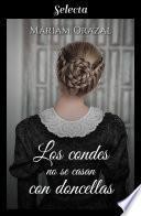 Libro Los condes no se casan con doncellas (Serie Chadwick 3)