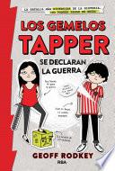 Libro Los gemelos Tapper se declaran la guerra (Los gemelos Tapper 1)