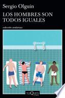 Libro Los hombres son todos iguales