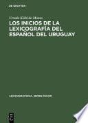 Libro Los inicios de la lexicografía del español del Uruguay