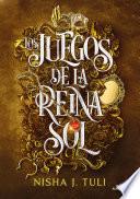 Libro Los juegos de la Reina Sol (Trial of the Sun Queen) (Ouranos 1)