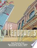 Libro Los maleducados. Crónicas de vida y muerte de los colegios de Bogotá