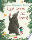 Libro ¡Los osos no leen!