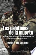 Libro Los pelotones de la muerte.