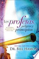 Libro Los Profetas, Peligros y Principios