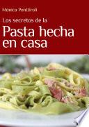 Libro Los secretos de la pasta hecha en casa