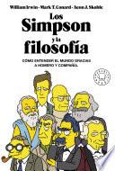 Libro Los Simpson Y La Filosofía: Cómo Entender El Mundo Gracias a Homer Y Compañía / The Simpsons and Philosophy