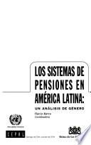 Libro Los sistemas de pensiones en América Latina