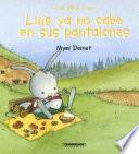 Libro Luis Ya No Cabe en Sus Pantalones