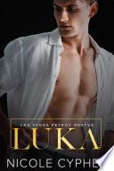 Libro Luka: A Dark Captive Bratva Romance