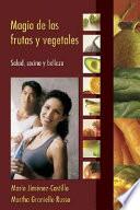 Libro Magia de las frutas y vegetales