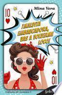 Libro ¡Maldita embaucadora, vas a volverme loco! (Ladronas de corazones 1)