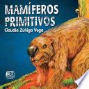 Libro Mamíferos primitivos