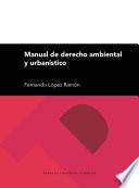 Libro Manual de derecho ambiental y urbanístico