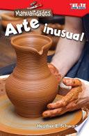 Libro Manualidades: Arte inusual (Make It: Unusual Art)