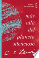 Libro Más allá del planeta silencioso