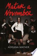 Libro Matar a November (Matar a November 1)
