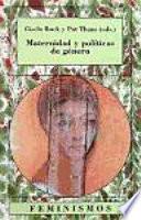 Libro Maternidad y políticas de género