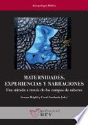 Libro Maternidades, experiencias y narraciones