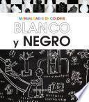 Libro Me gusta el Blanco y el Negro