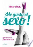 Libro ¡Me gusta el sexo!