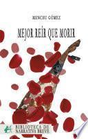 Libro Mejor reír que morir