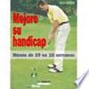 Libro Mejore Su Handicap