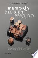 Libro Memoria del bien perdido