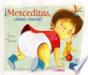 Libro ¡Merceditas, cómo creces!