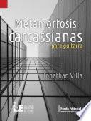 Libro Metamorfosis carcassianas para guitarra