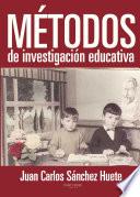 Libro Métodos de investigación educativa