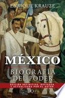 Libro México: Biografía del poder