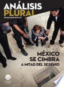 Libro México se cimbra a mitad del sexenio