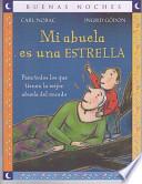 Libro Mi Abuela Es Una Estrella