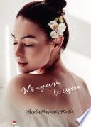 Libro Mi azucena te espera (epub)